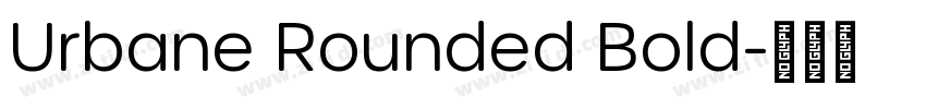 Urbane Rounded Bold字体转换